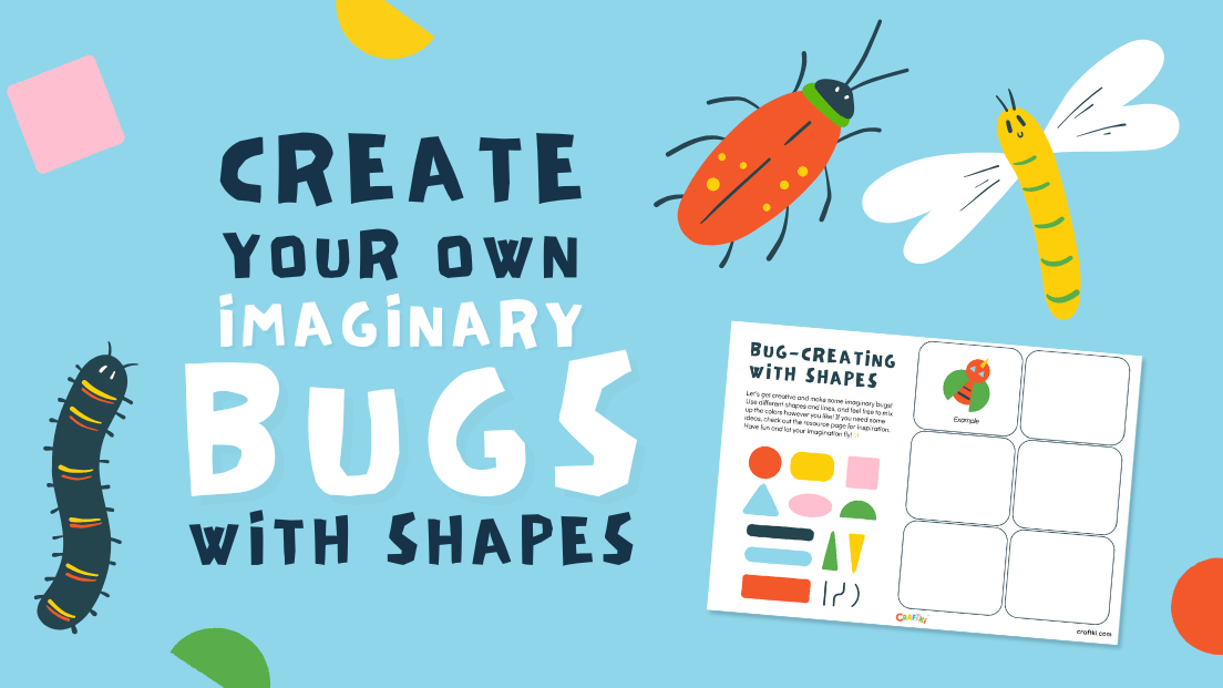 Create Your Own Imaginary Bugs with Shapes